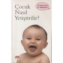 Çocuk Nasıl Yetiştirilir?