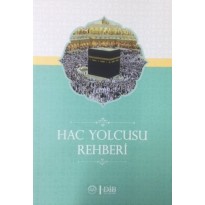 Hac Yolcusu Rehberi