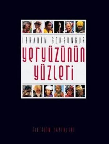 Yeryüzünün Yüzleri (Ciltli Kitap)