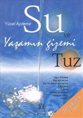 Yaşamın Gizemi Su ve Tuz